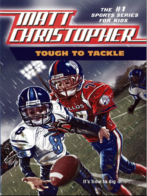 Title details for Tough to Tackle by Matt Christopher - Available